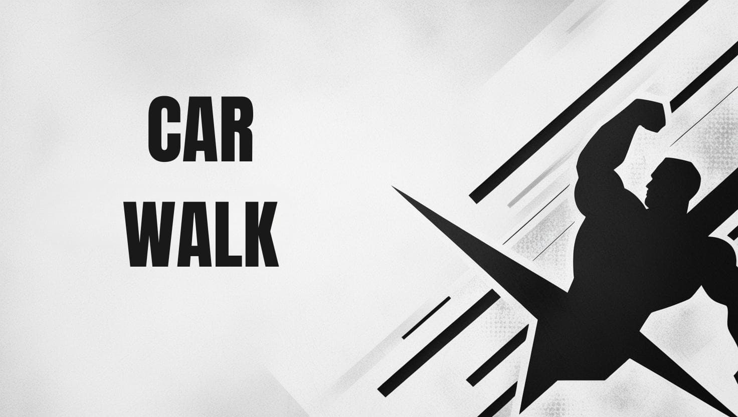 Car Walk