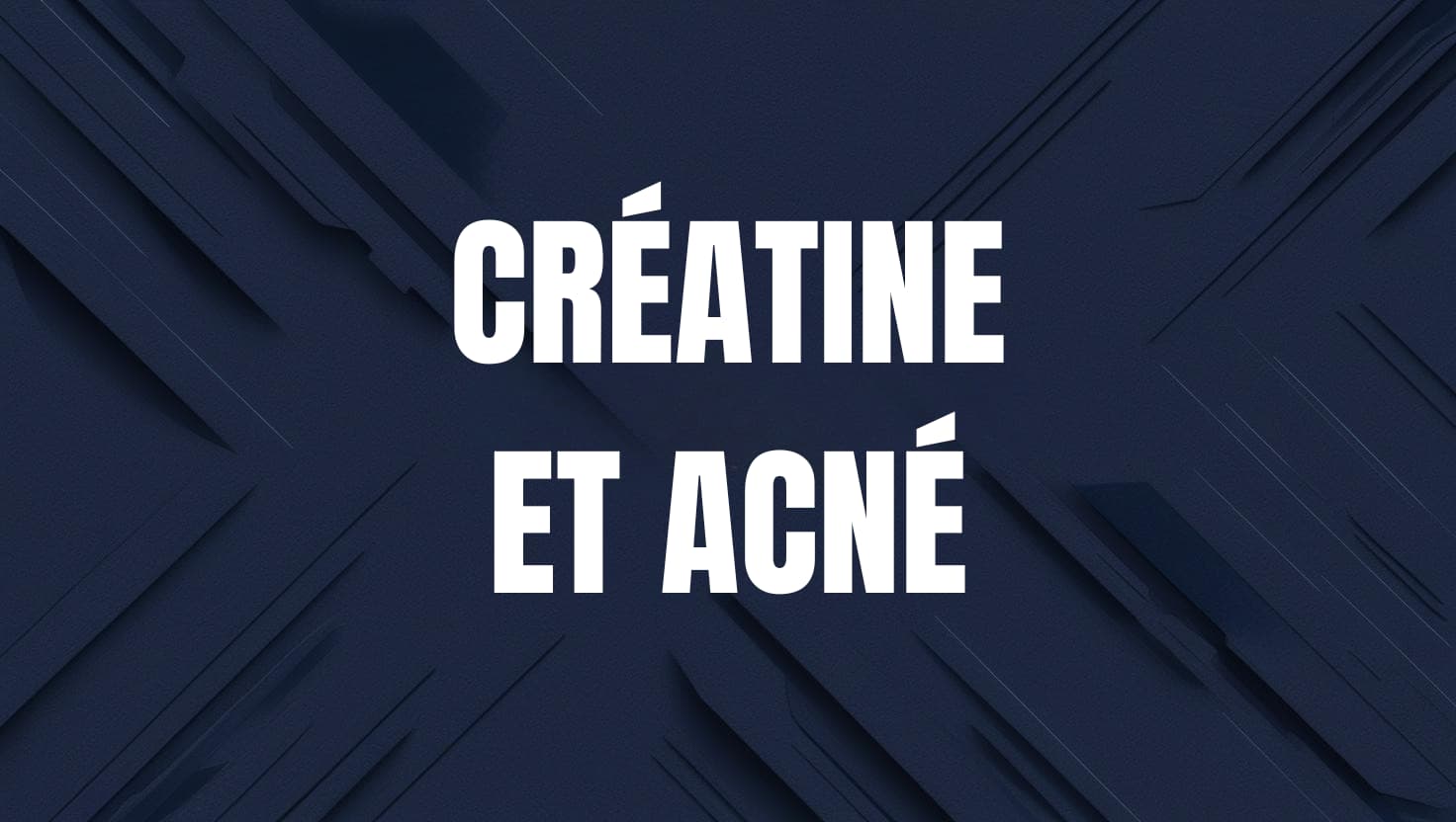 creatine et acne
