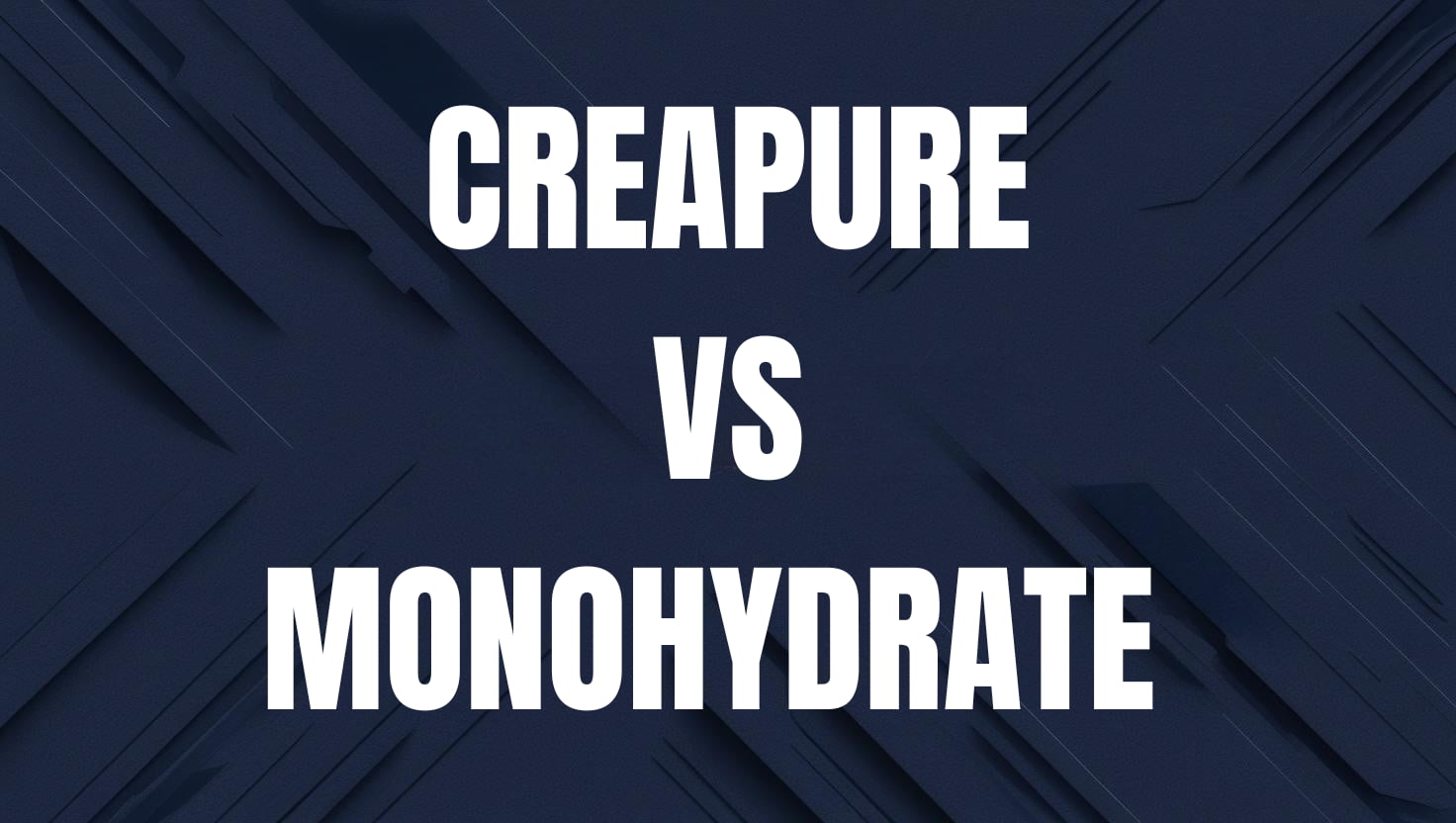 creatine creapure vs monohydrate