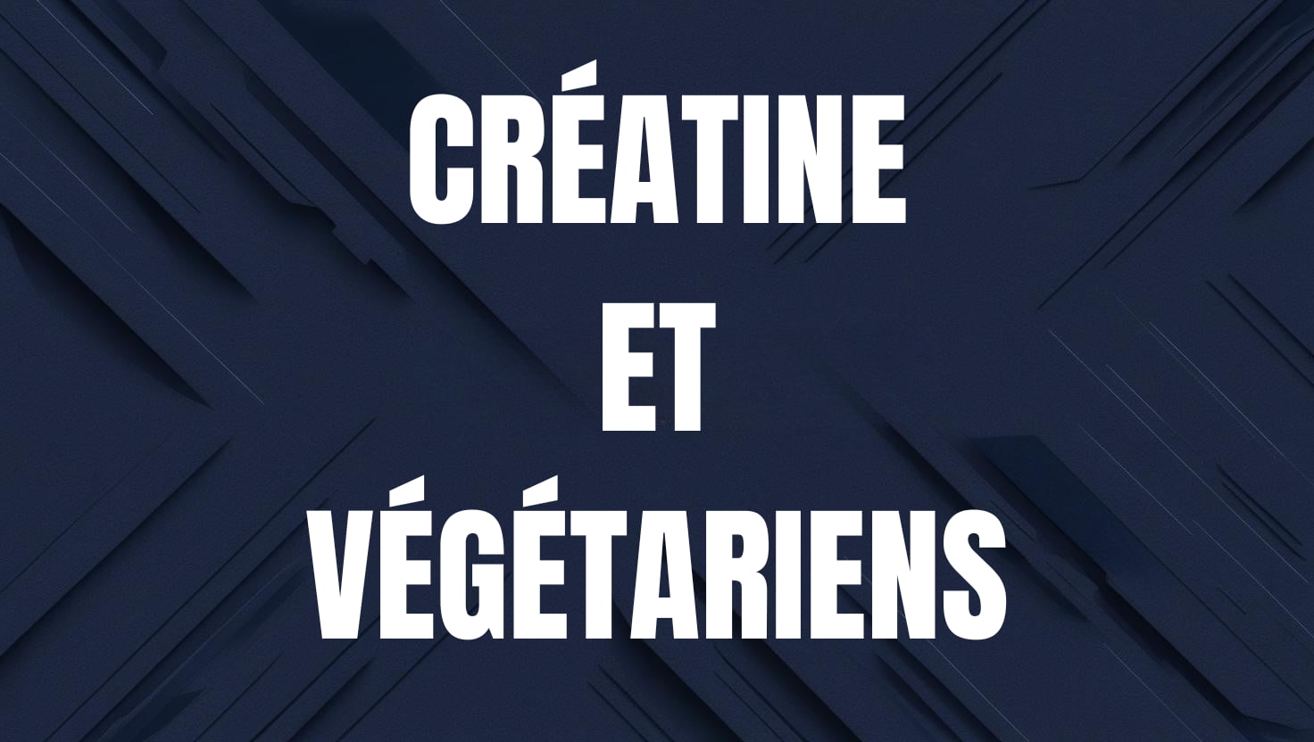 creatine et vegetariens