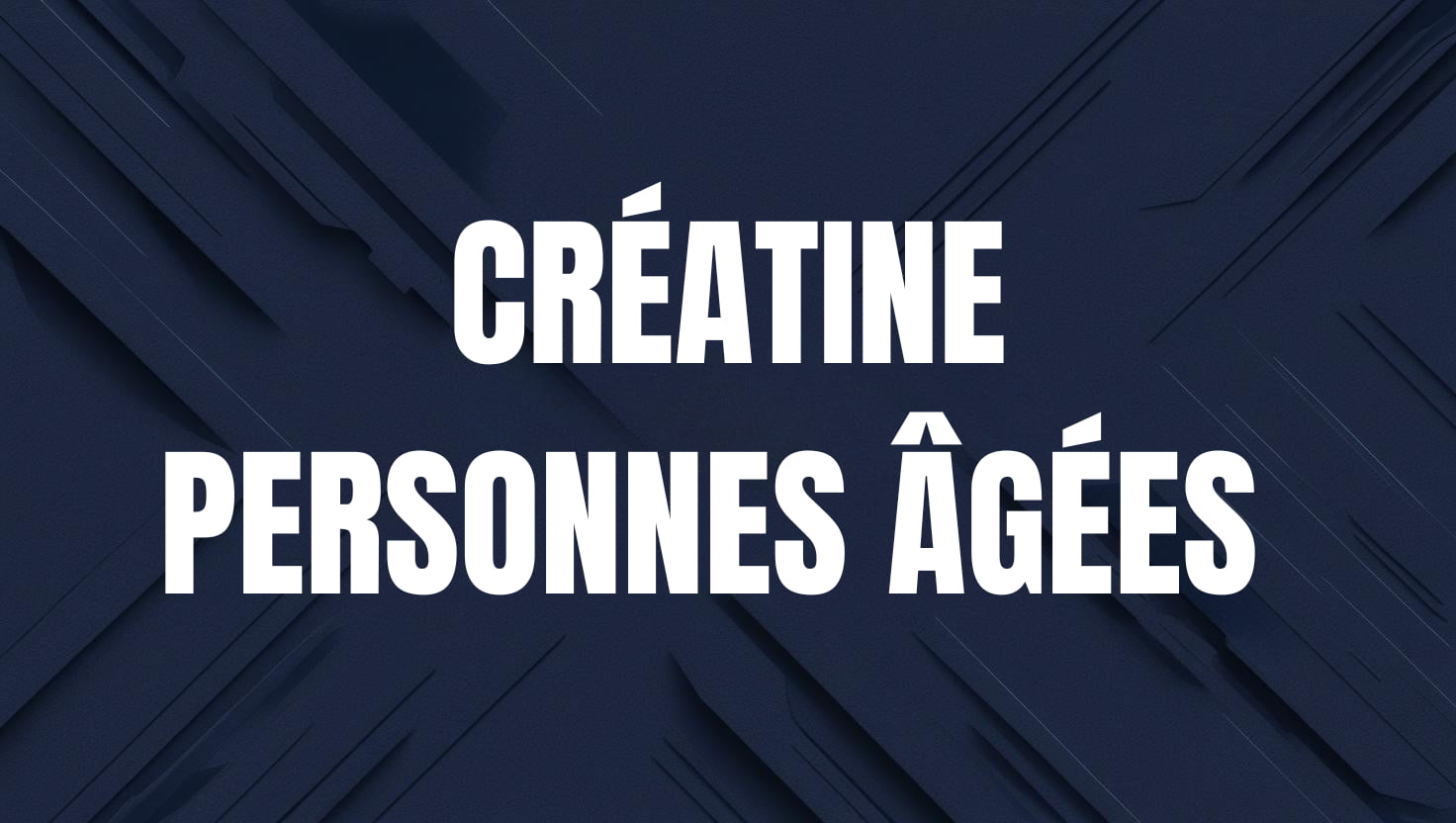 creatine personne agee