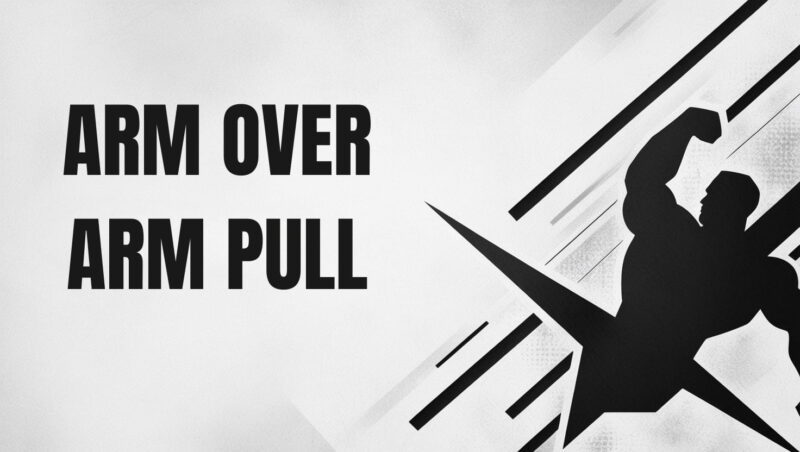 arm over arm pull