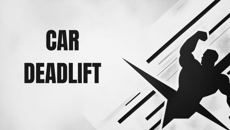 car deadlift