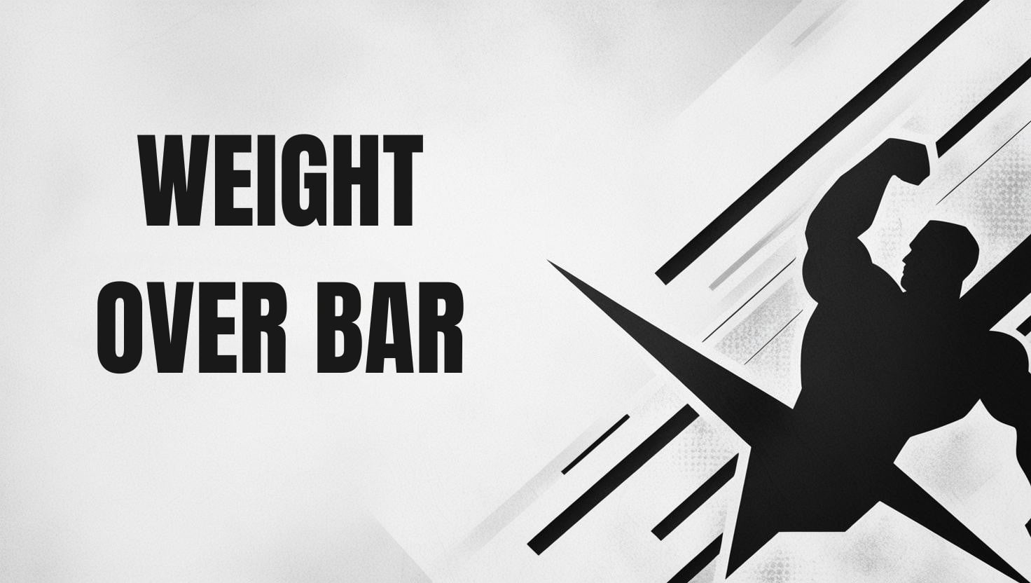 weight over bar